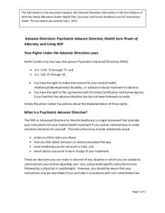 The information in this document replaces the Advance Directives information in the first editions of both the Smoky Mountain Center Health Plan Consumer and Family Handbook and NC Innovations Guide. This document was re