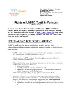 Bullying / Helplines / Suicide in the United States / Suicide prevention / The Trevor Project / West Hollywood /  California / Outright Vermont / Gay–straight alliance / Sexual harassment / LGBT / Gender / Sexual orientation