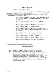 PROOF OF SERVICE  I, Cinthia A. Velez, declare as follows: I am employed in the City and County of San Francisco, California. I am over the age of eighteen years and not a party to this action. My business address is MAN