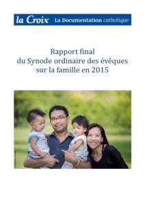 © Anekoho - Fotolia  Rapport final du Synode ordinaire des eveques sur la famille en 2015