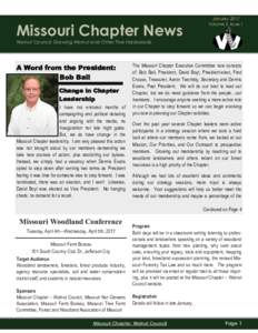 Missouri Chapter News  January 2017 Volume 3, Issue 1  Walnut Council: Growing Walnut and Other Fine Hardwoods