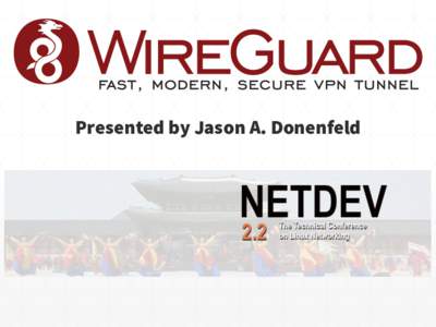 WireGuard: Next-generation Secure Kernel Network Tunnel