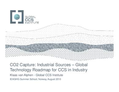 GLOBAL CCS INSTITUTE  CO2 C Capture: t IIndustrial