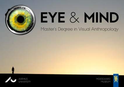 Microsoft Word - EYE AND MIND - MA in Visual Anthropology (Febdocx