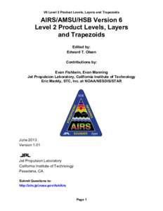 V6 Level 2 Product Levels, Layers and Trapezoids  AIRS/AMSU/HSB Version 6 Level 2 Product Levels, Layers and Trapezoids Edited by: