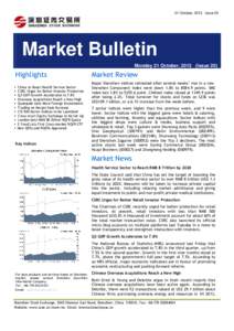 21 October, 2013 Issue 20  Market Bulletin Monday 21 October, 2013 (Issue 20)  Highlights