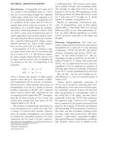 OPTIMAL TRIANGULATIONS Introduction. A triangulation of a given set S of n points in the Euclidean plane is a maximal set of non-crossing straight line segments (called edges) which have both endpoints in S. As an equiva