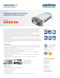 FREEDOM HF INVERTER/CHARGER Smart choice for power™  Mobile power system in a box! Perfect