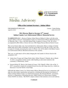 Office of the Assistant Secretary – Indian Affairs FOR IMMEDIATE RELEASE April 28, 2014 Contact: Nedra Darling[removed]