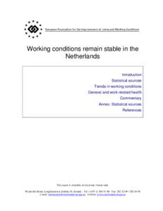 Working conditions remain stable in the Netherlands