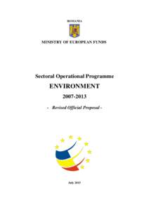ROMANIA  MINISTRY OF EUROPEAN FUNDS Sectoral Operational Programme