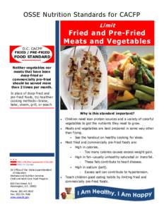 OSSE Nutrition Standards for CACFP Limit Fried and Pre-Fried Meats and Vegetables D.C. CACFP