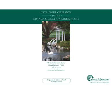 CATALOGUE OF PLANTS IN THE LIVING COLLECTION JANUARY[removed]E. Northwestern Avenue