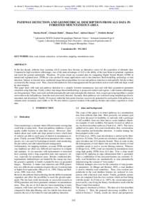 In: Bretar F, Pierrot-Deseilligny M, Vosselman G (Eds) Laser scanning 2009, IAPRS, Vol. XXXVIII, Part 3/W8 – Paris, France, September 1-2, 2009 Contents Keyword index Author index  PATHWAY DETECTION AND GEOMETRICAL DES