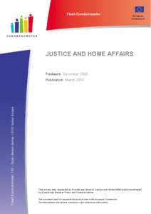 Flash Eurobarometer  European Commission  JUSTICE AND HOME AFFAIRS