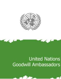 United Nations Goodwill Ambassadors Food and Agriculture Organization of the United Nations  (FAO) Goodwill Ambassadors