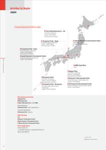 Activities by Region Japan Principal Operational Facilities in Japan ■ Pajero Manufacturing Co., Ltd. Automobile manufacturing