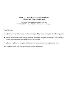 ASSOCIATION OF REGISTERED NURSES OF PRINCE EDWARD ISLAND 53 Grafton Street, Charlottetown PE C1A 1K8 Tel: [removed]Fax: [removed]Email: [removed]  Dear Member: