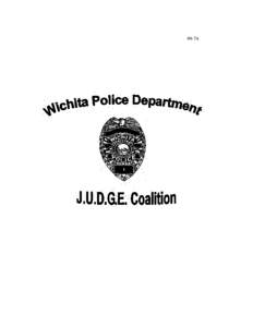 99-74  The J.U.D.G.E. Coalition was established to address the issues of juvenile underage drinking. The program fosters problem solving through coactive partnerships between the community and the police. Scanning