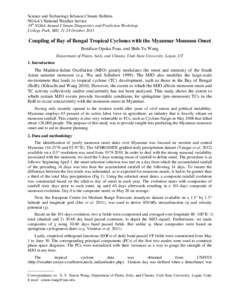 Science and Technology Infusion Climate Bulletin NOAA’s National Weather Service 38th NOAA Annual Climate Diagnostics and Prediction Workshop College Park, MD, 21-24 October[removed]Coupling of Bay of Bengal Tropical Cyc