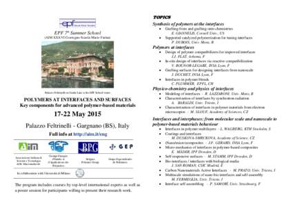 TOPICS Synthesis of polymers at the interfaces • EPF 7th Summer School (AIM XXXVI Convegno-Scuola Mario Farina)