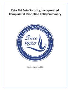 Zeta Phi Beta Sorority, Incorporated Complaint & Discipline Policy Summary Updated August 11, 2015  OVERVIEW