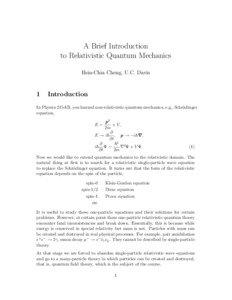 A Brief Introduction to Relativistic Quantum Mechanics Hsin-Chia Cheng, U.C. Davis