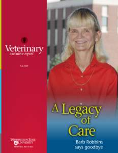 Veterinary executive report Fall 2009 A Legacy 		 of