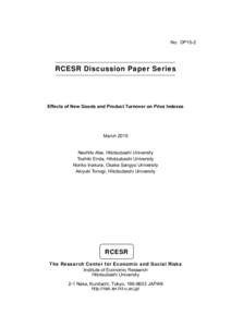 No. DP15-2  RCESR Discussion Paper Series Effects of New Goods and Product Turnover on Price Indexes