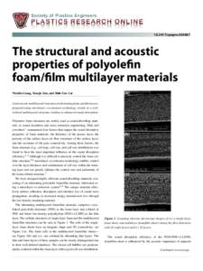 speproThe structural and acoustic properties of polyolefin foam/film multilayer materials Wenbin Liang, Xiaojie Sun, and Shih-Yaw Lai