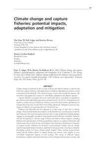 107  Climate change and capture fisheries: potential impacts, adaptation and mitigation Tim Daw, W. Neil Adger and Katrina Brown