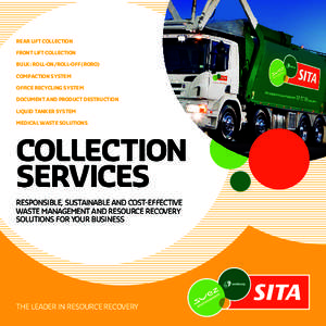 SITA AUSTRALIA COLLECTION SERVICES  REAR LIFT COLLECTION FRONT LIFT COLLECTION BULK: ROLL-ON/ROLL-OFF (RORO) COMPACTION SYSTEM