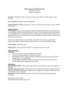 SDLN Executive Committee Minutes November 16, 2012 2:00pm – 4:00pm CT Attendance: Ethelle Bean, Elvita Landau, Nancy Sabbe, Warren Wilson, Ronelle Thompson, Daria Bossman Also in attendance: Nichole Golinvaux, Nina Men