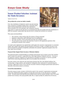 Exsys Case Study Sensor Product Selection Assistant for Static Inventory Applied Controls Inc.  The problem the system was built to handle: