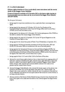 P7_TA-PROV[removed]Human rights situation in Iran, particularly mass executions and the recent death of the blogger Sattar Beheshti European Parliament resolution of 22 November 2012 on the human rights situation in Ir