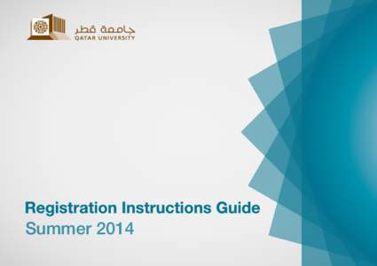 Summer 2014  Table of Contents This is a guide to the registration process, not statement of policy. Please refer to the QU catalog for official regulation.