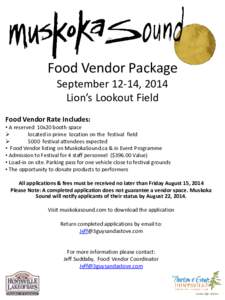 Food Vendor Package September 12-14, 2014 Lion’s Lookout Field Food Vendor Rate Includes: • A reserved 10x20 booth space 