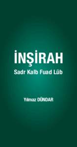 İNŞİRAH Sadr Kalb Fuad Lüb Yılmaz DÜNDAR  YILMAZ DÜNDAR