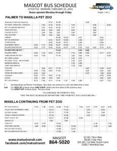 MASCOT BUS SCHEDULE EFFECTIVE MONDAY, FEBRUARY 23, 2015 Buses operate Monday through Friday PAGE 1 OF 2