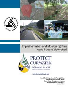 Implementation and Monitoring Plan Kawa Stream Watershed Hawaii State Department of Transportation Highways Division, Oahu District Storm Water Management Program