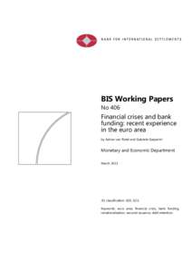 Financial crises and bank funding: recent experience in the euro area