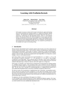 Learning with Fredholm Kernels  Qichao Que Mikhail Belkin Yusu Wang Department of Computer Science and Engineering The Ohio State University Columbus, OH 43210