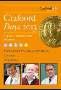 Crafoord Days–3 may, stockholm, sweden  The Crafoord Prize in Polyarthritis 2013