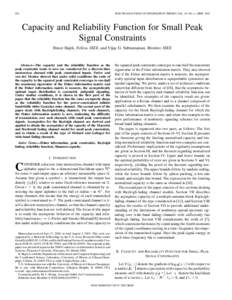 828  IEEE TRANSACTIONS ON INFORMATION THEORY, VOL. 48, NO. 4, APRIL 2002 Capacity and Reliability Function for Small Peak Signal Constraints