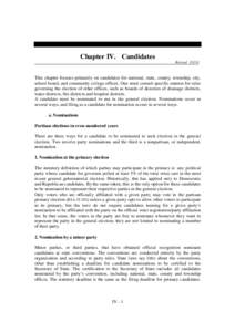 Chapter IV. Candidates Revised[removed]This chapter focuses primarily on candidates for national, state, county, township, city, school board, and community college offices. One must consult specific statutes for rules go