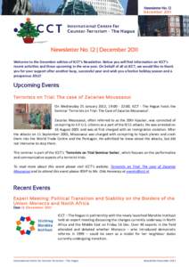 Newsletter No. 12 December 2011 Newsletter No. 12 | December 2011   Welcome to the December edition of ICCT’s Newsletter. Below you will find information on ICCT’s 