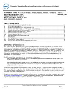 \  Worldwide Regulatory Compliance Engineering and Environmental Affairs MARKETING NAME: PowerVault MD3060e, MD3260, MD3260i, MD3660f and MD3660i Dell Inc. REGULATORY MODEL: E08J