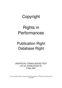 Copyright, Rights in Performances, Publication Right, Database right