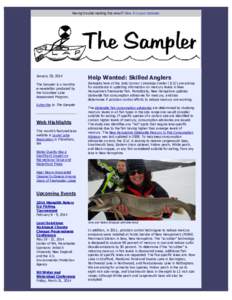 Having trouble reading this email? View it in your browser.  January 29, 2014 Help Wanted: Skilled Anglers