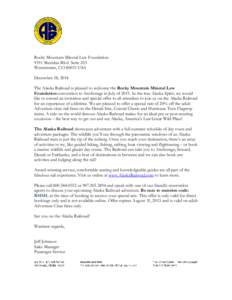 The Alaska Railroad is pleased to welcome the Association of Airport Internal Auditors convention to Anchorage in June of 2008